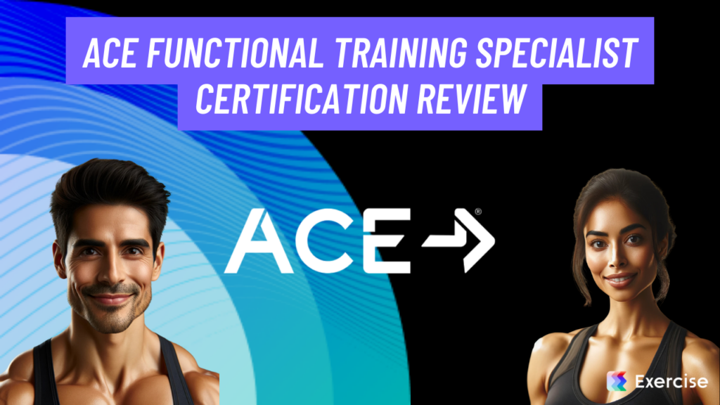 ACE Functional Training Specialist Certification Review