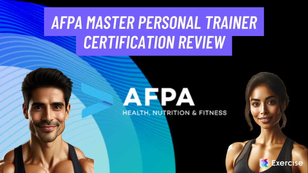 AFPA Master Personal Trainer Certification Review