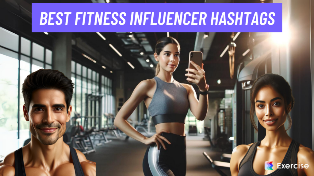 Best Fitness Influencer Hashtags