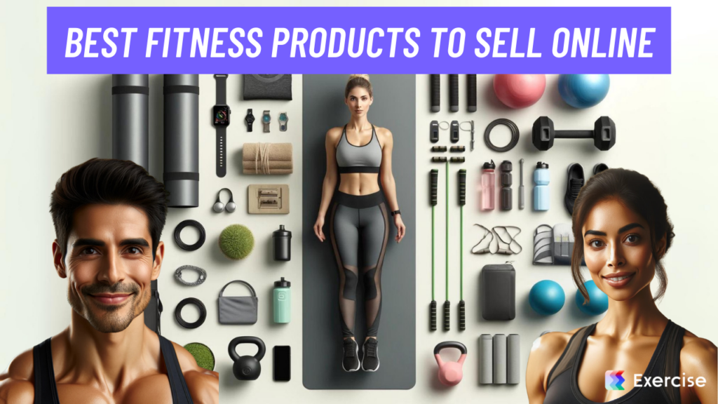 Best Fitness Products to Sell Online