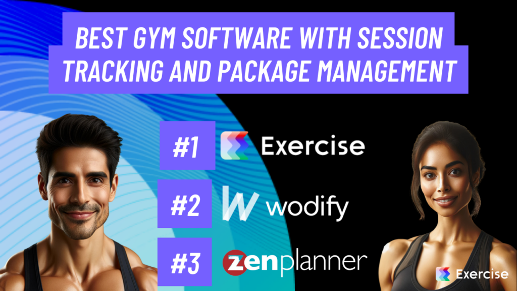 Best Gym Software with Session Tracking and Package Management