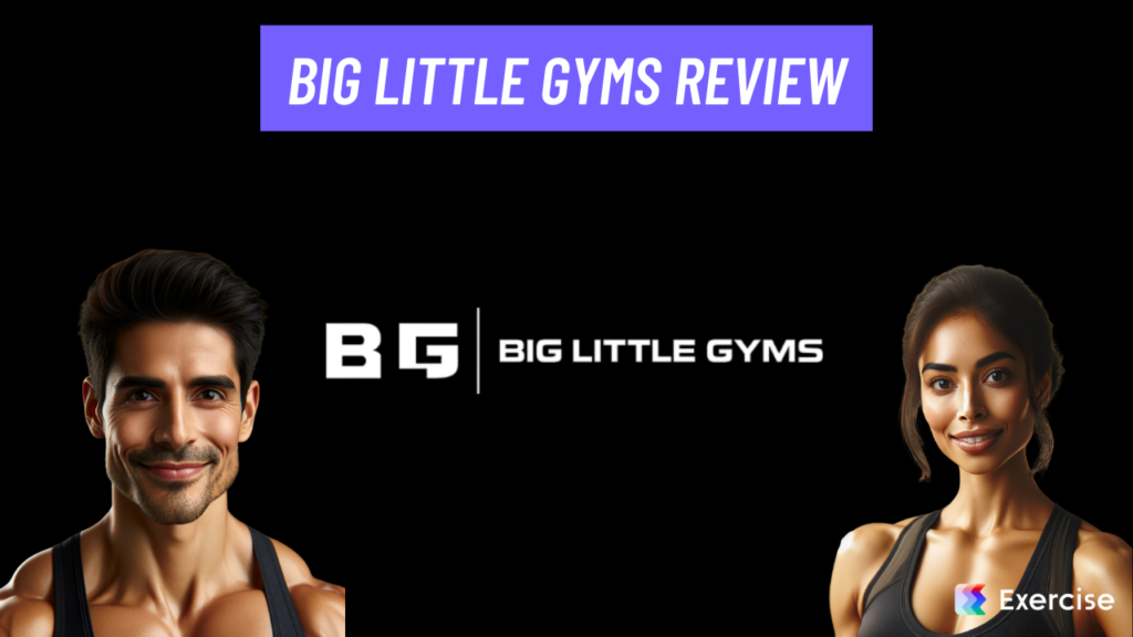 Big Little Gyms Review