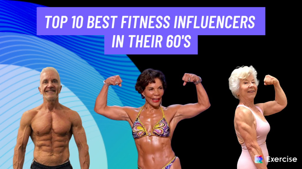 Fitness Influencers in their 60's