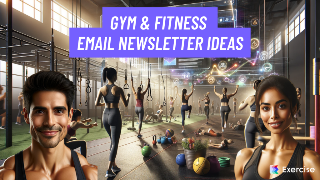 Gym & Fitness Email Newsletter Ideas
