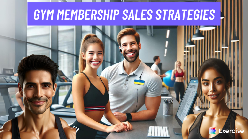 Gym Membership Sales Strategies