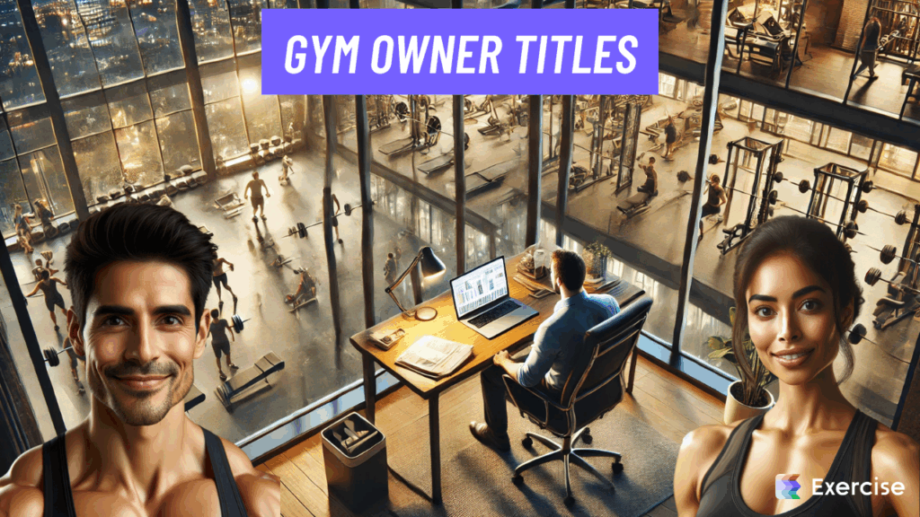 Gym Owner Titles