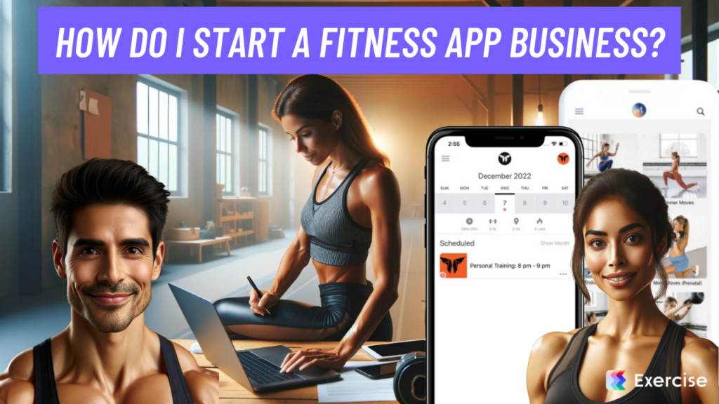 How do I start a fitness app business?