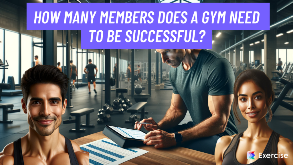 How many members does a gym need to be successful?