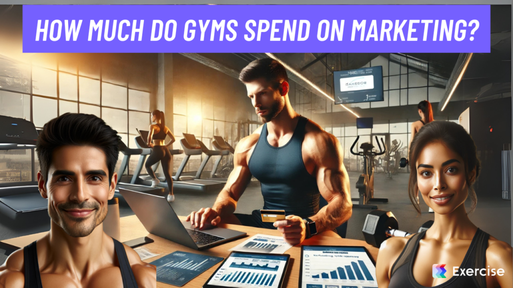 How much do gyms spend on marketing?