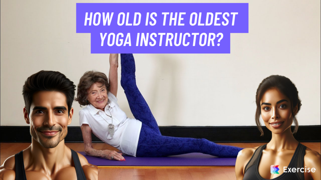 How old is the oldest yoga instructor?