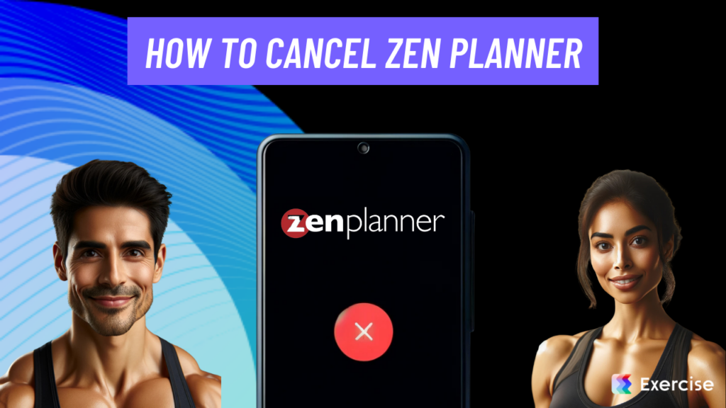 How to Cancel Zen Planner