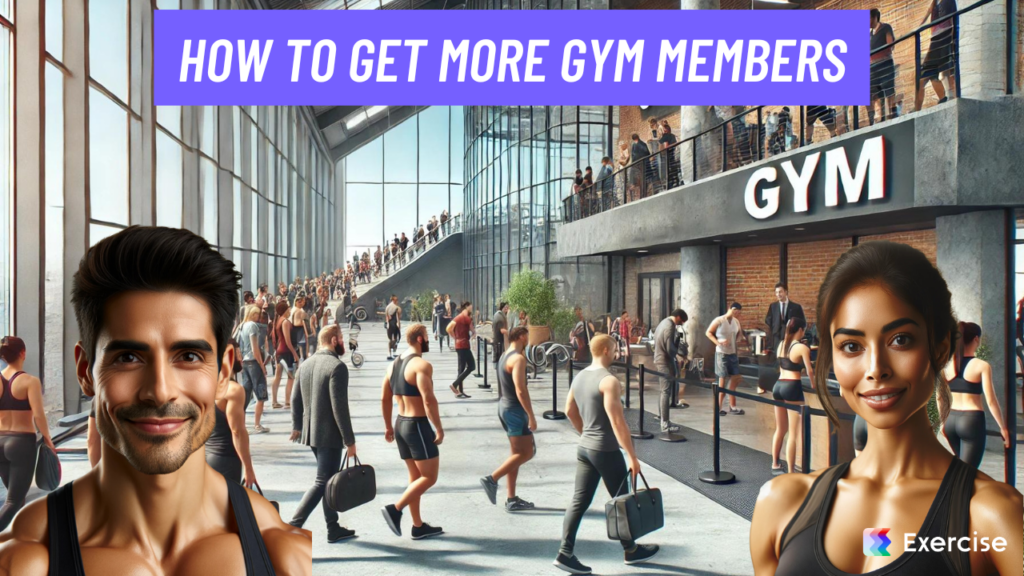How to Get More Gym Members