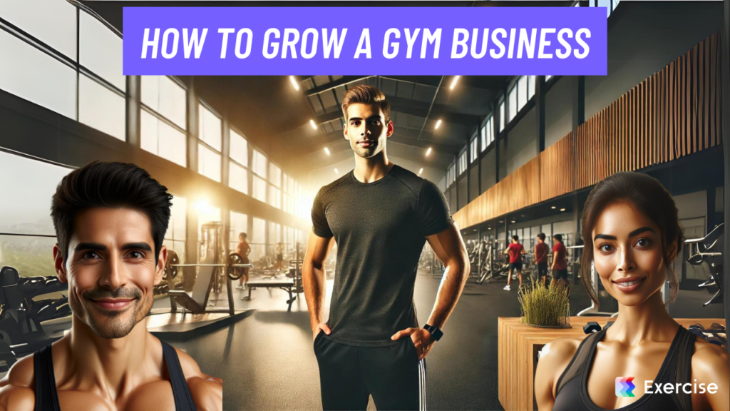 How to Grow a Gym Business