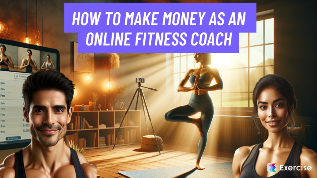 How to Make Money as an Online Fitness Coach