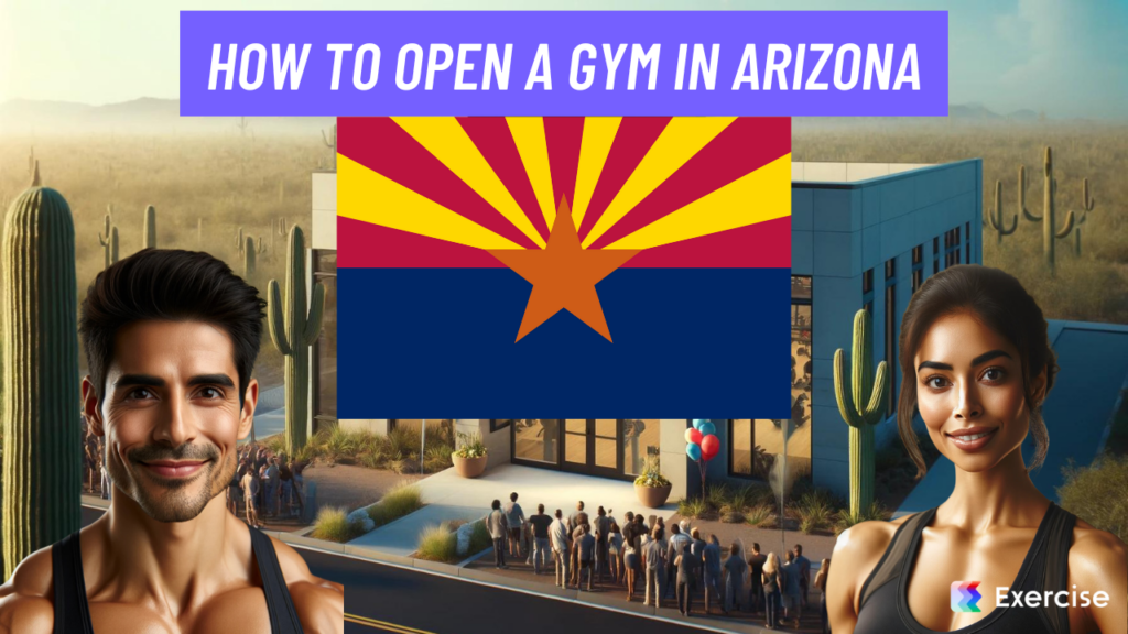 How to Open a Gym in Arizona