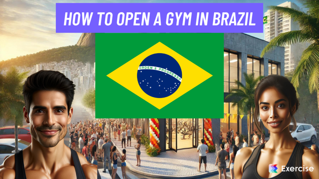 How to Open a Gym in Brazil