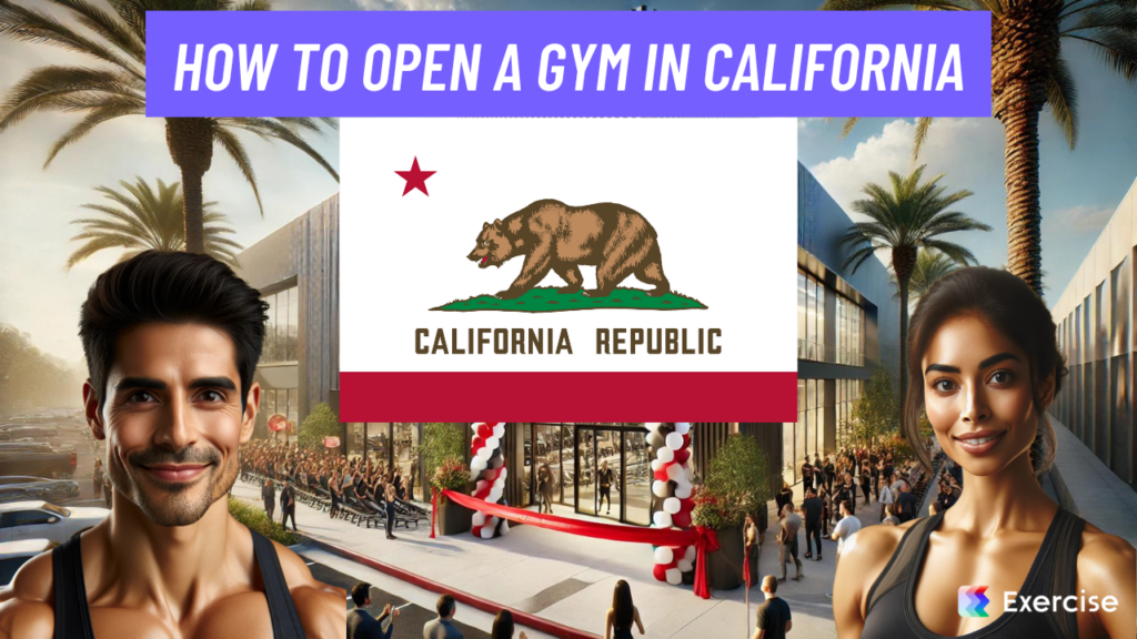 How to Open a Gym in California
