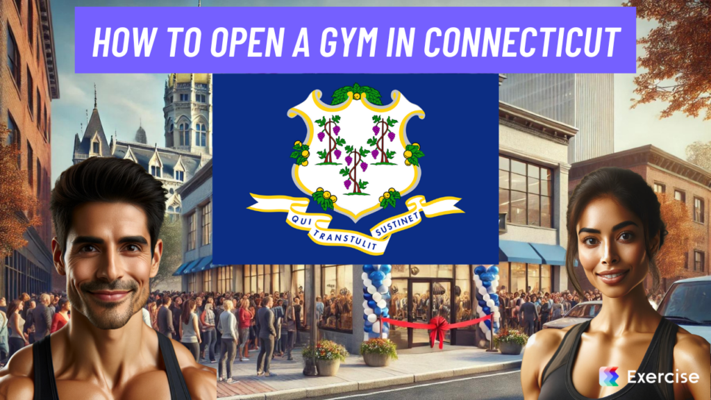 How to Open a Gym in Connecticut