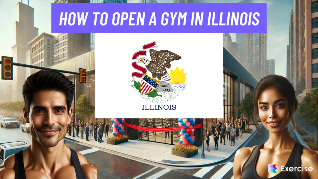 How to Open a Gym in Illinois