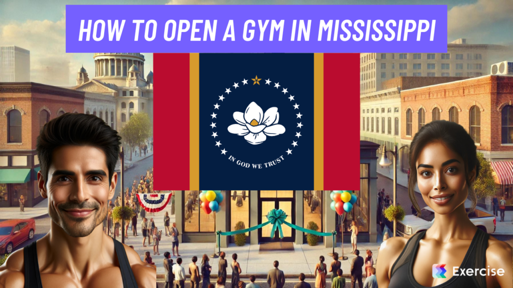 How to Open a Gym in Mississippi