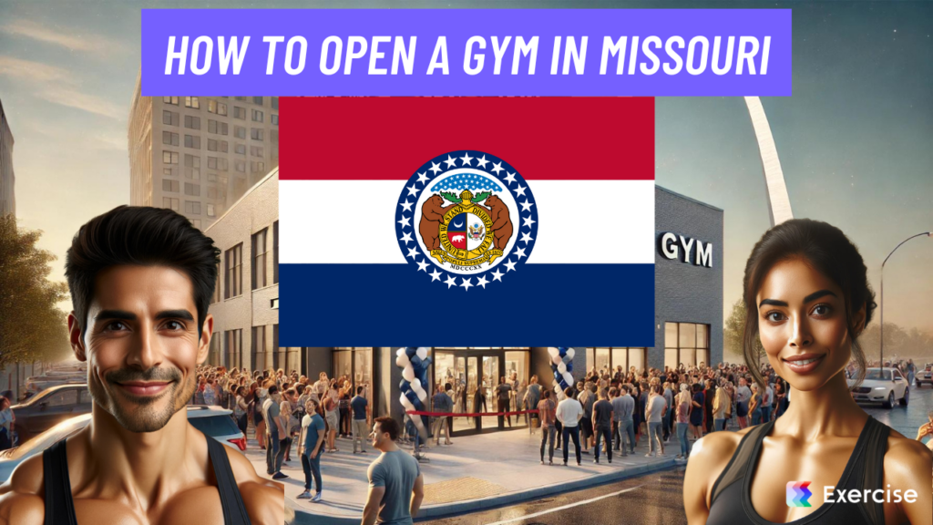 How to Open a Gym in Missouri