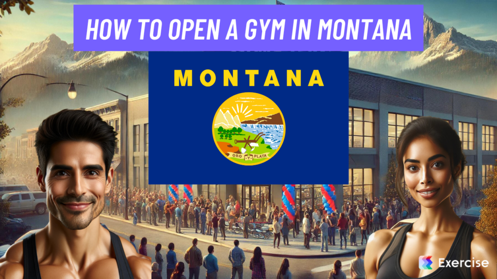 How to Open a Gym in Montana