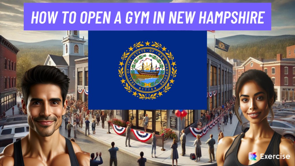 How to Open a Gym in New Hampshire