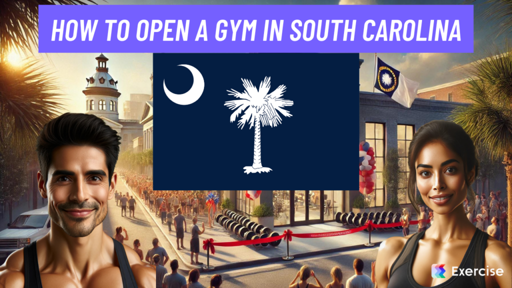 How to Open a Gym in South Carolina