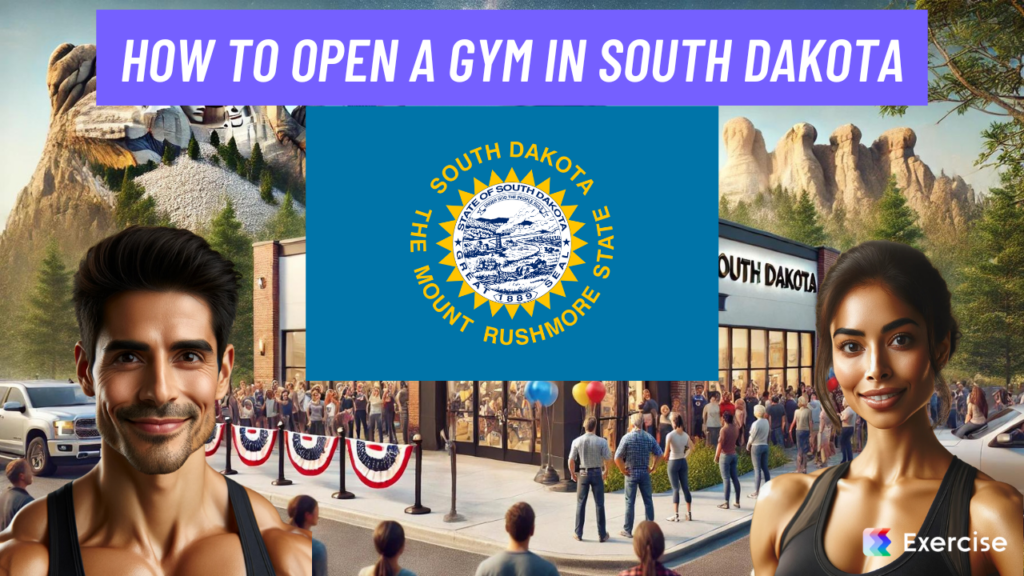 How to Open a Gym in South Dakota