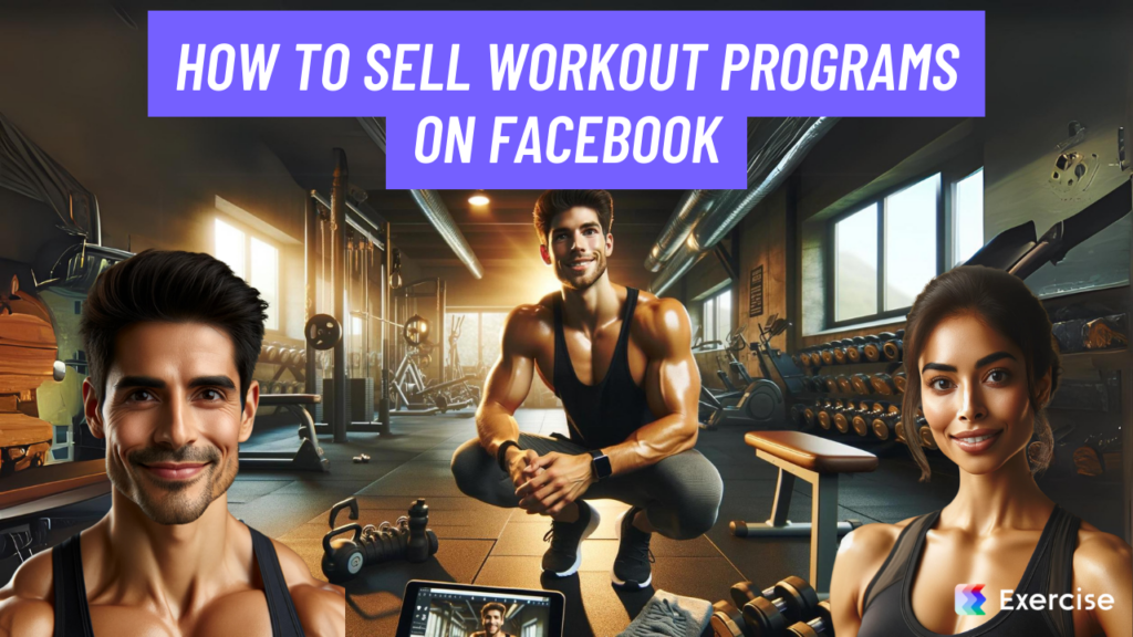 How to Sell Workout Programs on Facebook