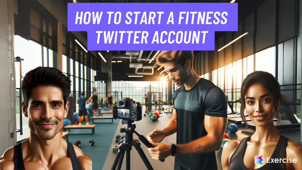 How to Start a Fitness Twitter Account