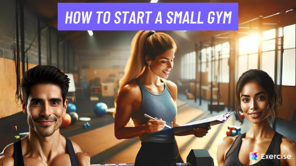 How to Start a Small Gym