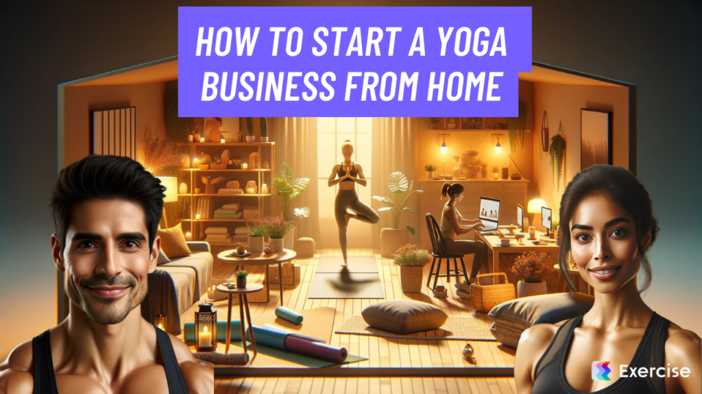How to Start a Yoga Business from Home