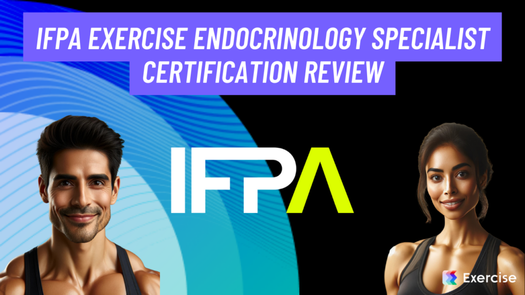 IFPA Exercise Endocrinology Specialist Certification
