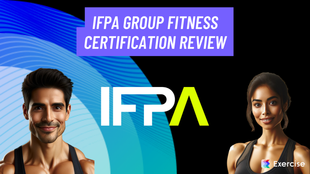IFPA Group Fitness Certification Review