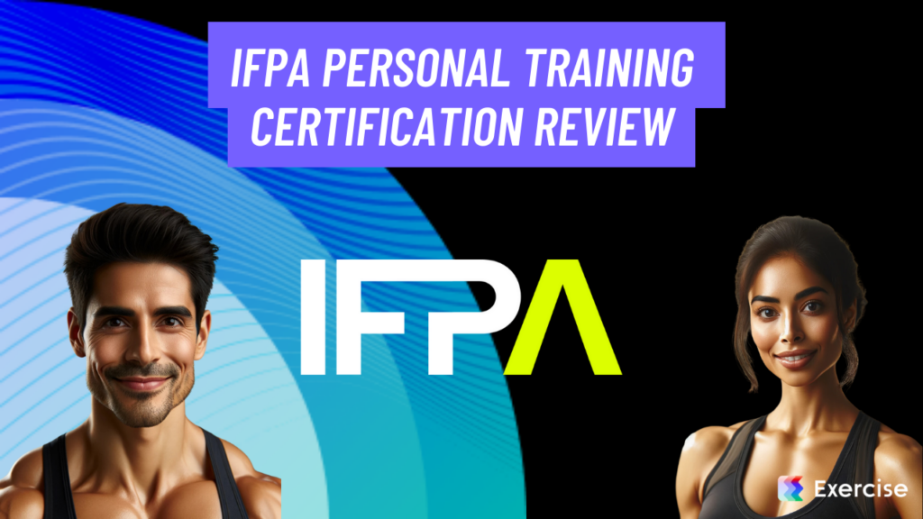 IFPA Personal Training Certification Review