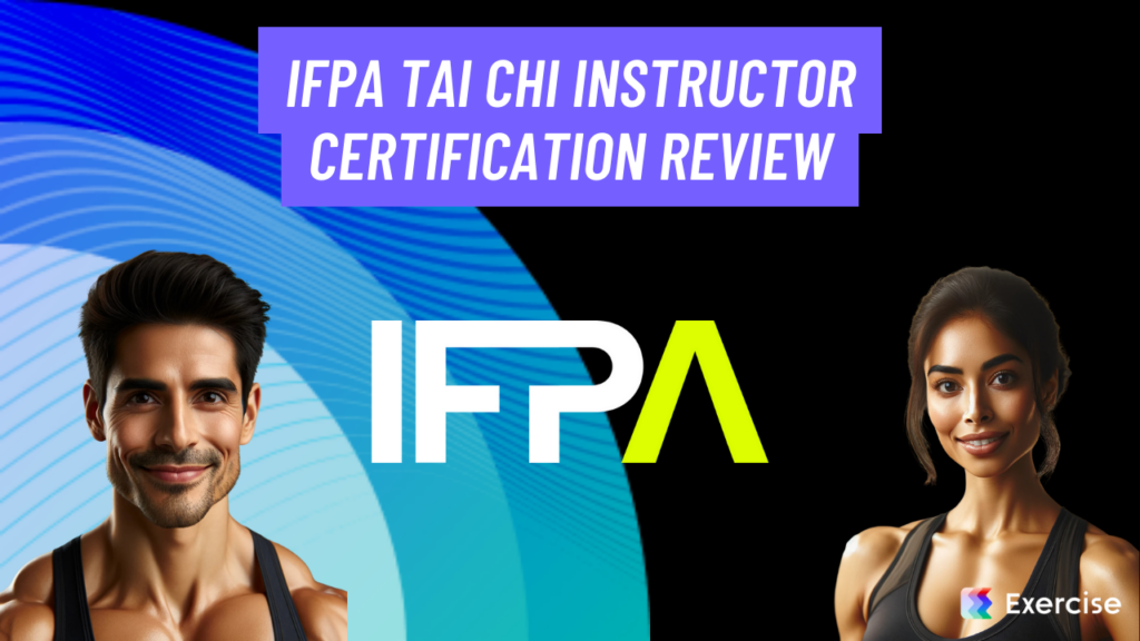 IFPA Tai Chi Instructor Certification Review