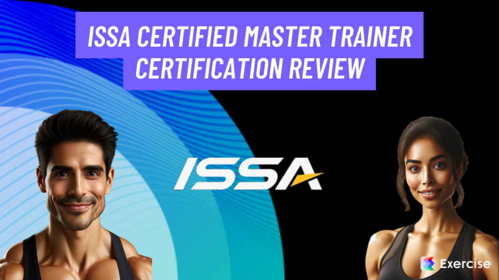 ISSA Certified Master Trainer Certification Review