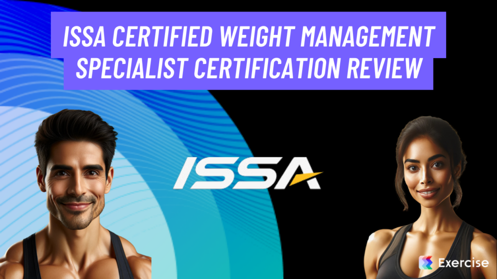 ISSA Certified Weight Management Specialist Certification Review