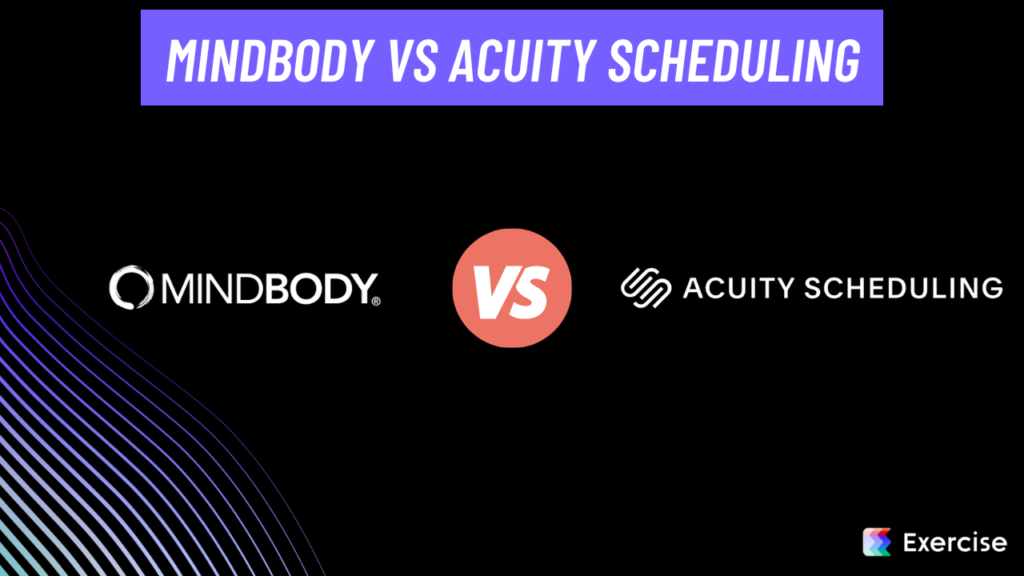 Mindbody vs Acuity Scheduling