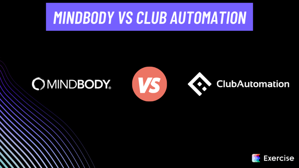 Mindbody vs Club Automation