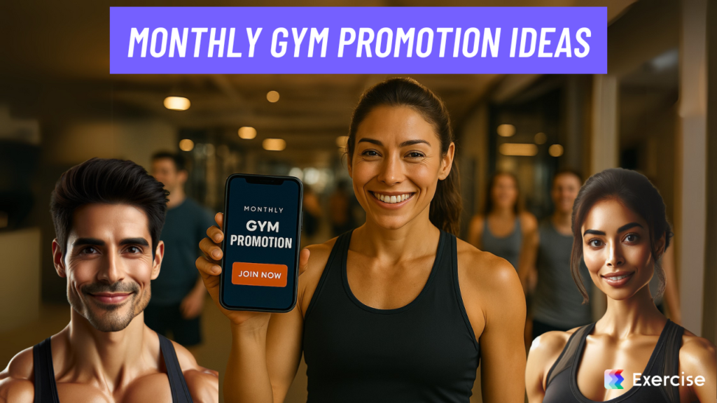 Monthly Gym Promotion Ideas