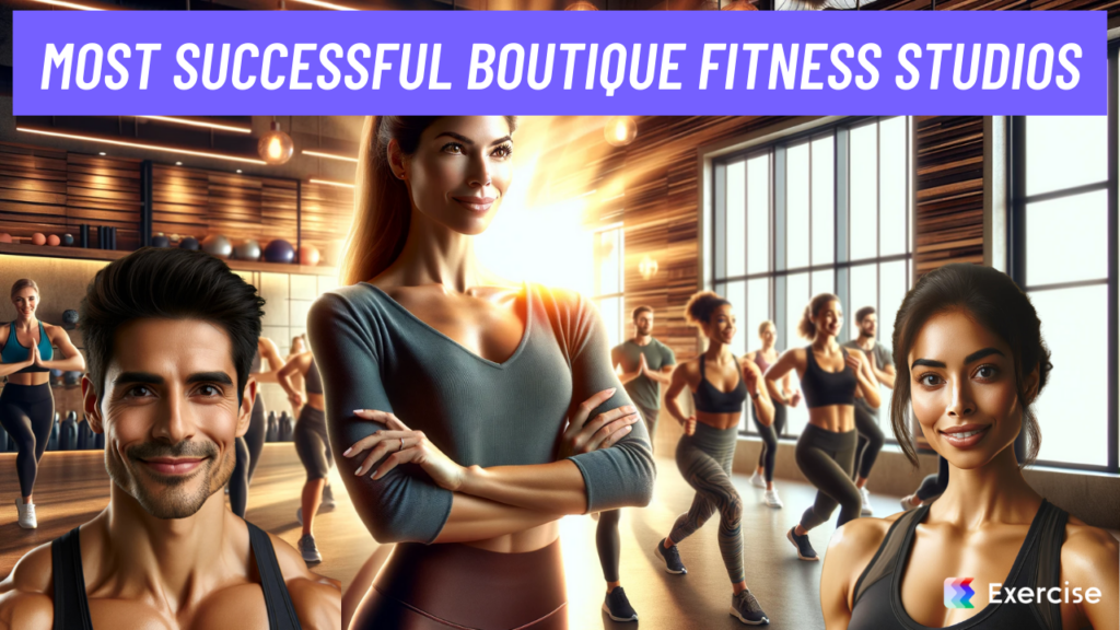 Most Successful Boutique Fitness Studios