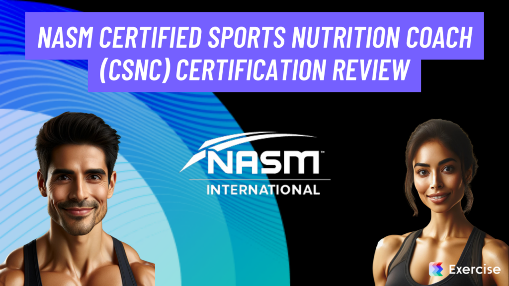 NASM Certified Sports Nutrition Coach (CSNC) Certification Review