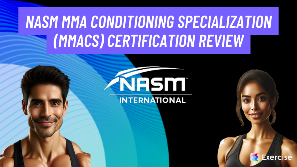 NASM MMA Conditioning Specialization (MMACS) Certification Review