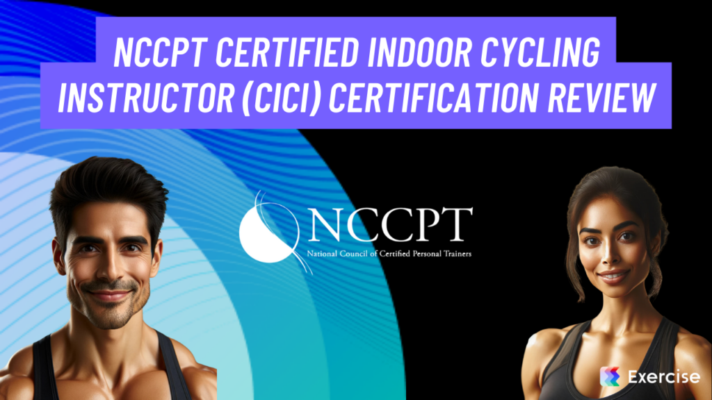 NCCPT Certified Indoor Cycling Instructor (CICI) Certification Review