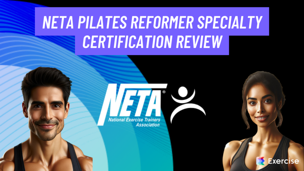 NETA Pilates Reformer Specialty Certification Review