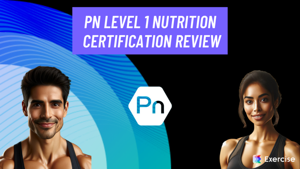 PN Level 1 Nutrition Certification Review