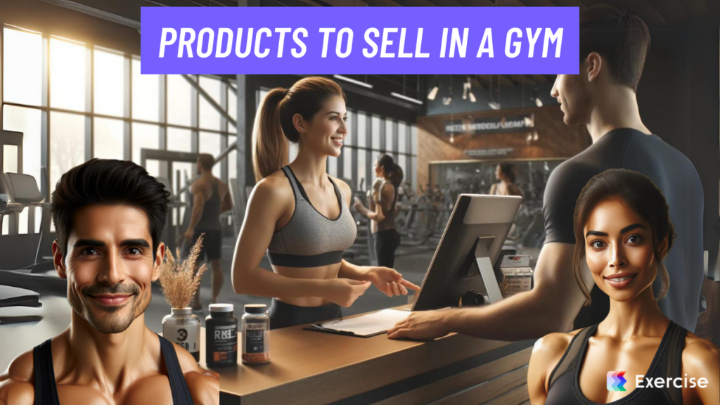 Products to Sell in a Gym