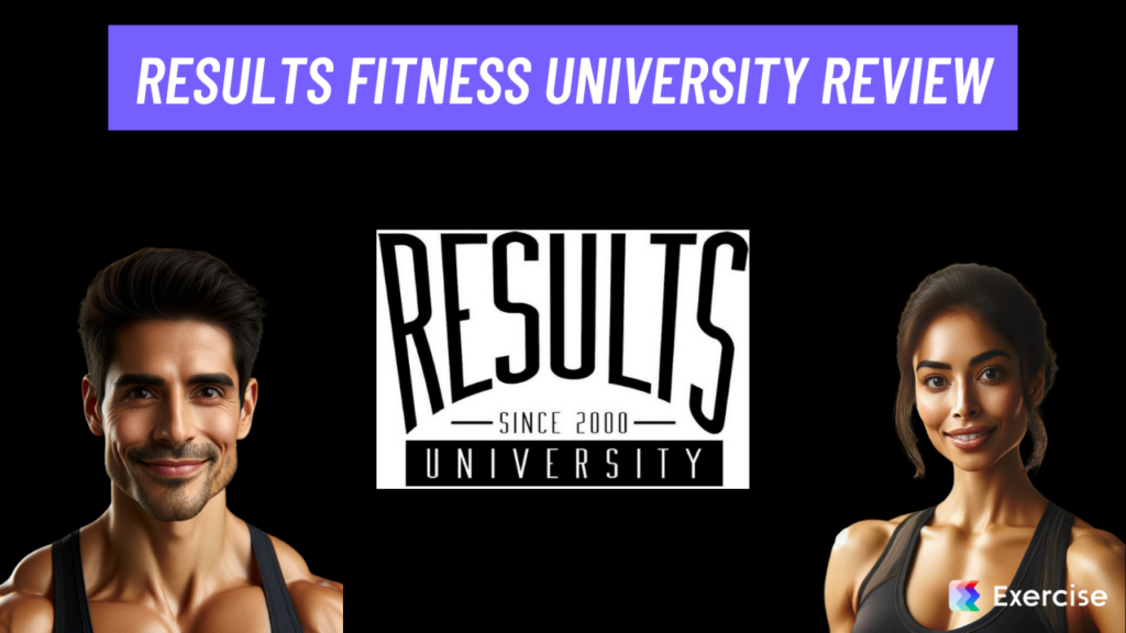 Results Fitness University Review